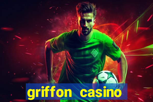 griffon casino bonus code