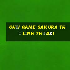 chơi game sakura thủ lĩnh thẻ bài