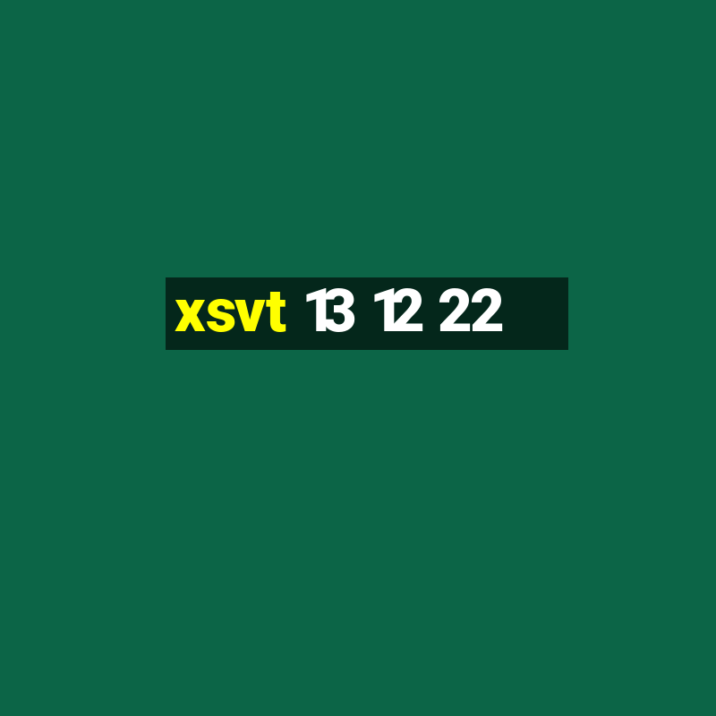 xsvt 13 12 22