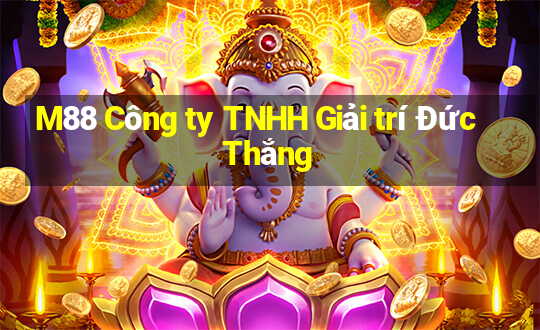 M88 Công ty TNHH Giải trí Đức Thắng