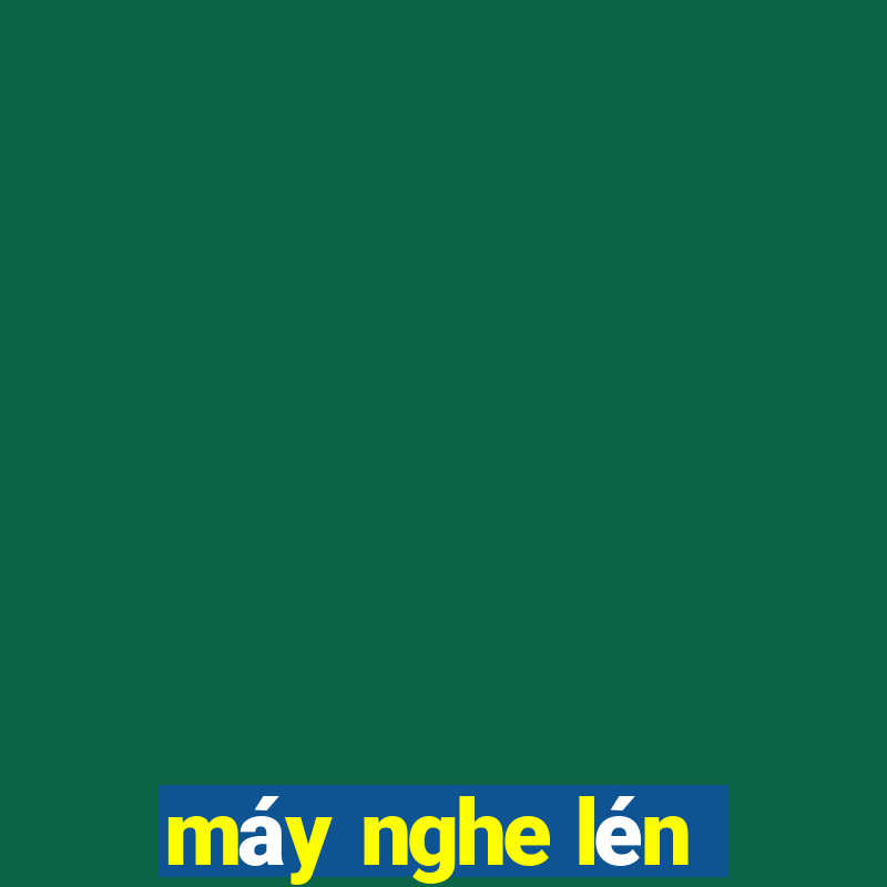 máy nghe lén