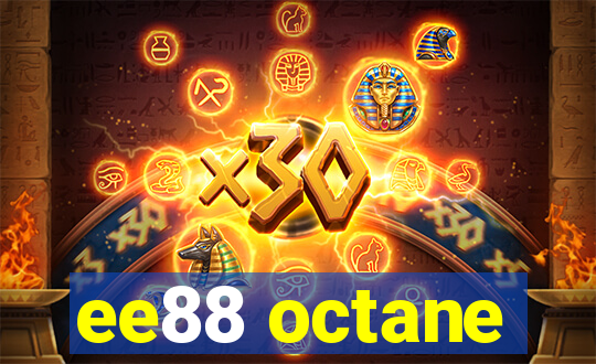 ee88 octane