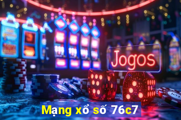 Mạng xổ số 76c7