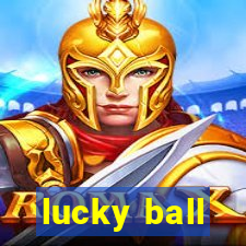 lucky ball