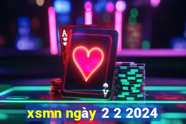 xsmn ngày 2 2 2024