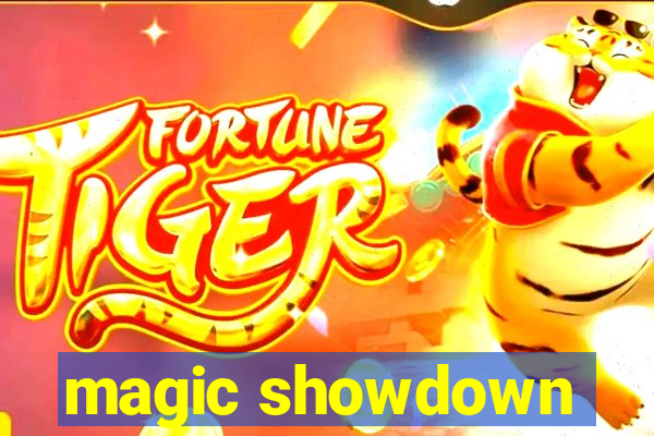 magic showdown