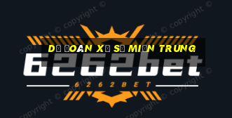 dư đoán xổ số miền trung