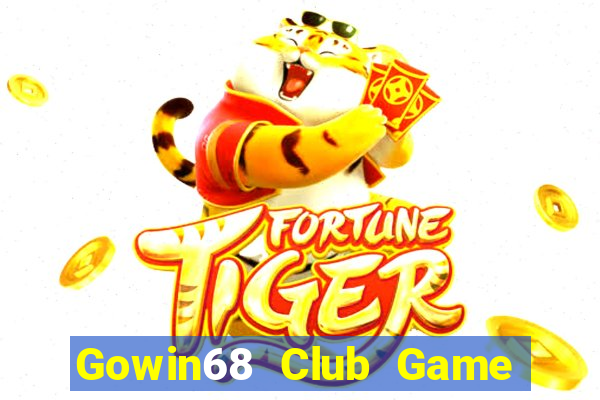 Gowin68 Club Game Bài Club