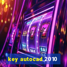 key autocad 2010