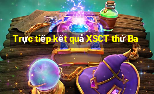 Trực tiếp kết quả XSCT thứ Ba