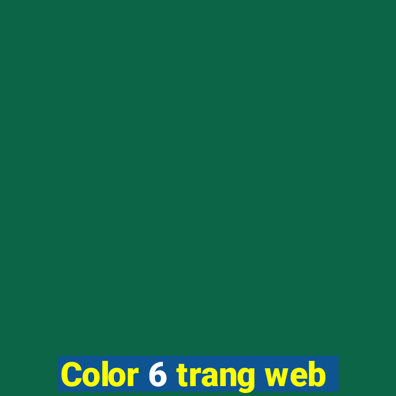 Color 6 trang web