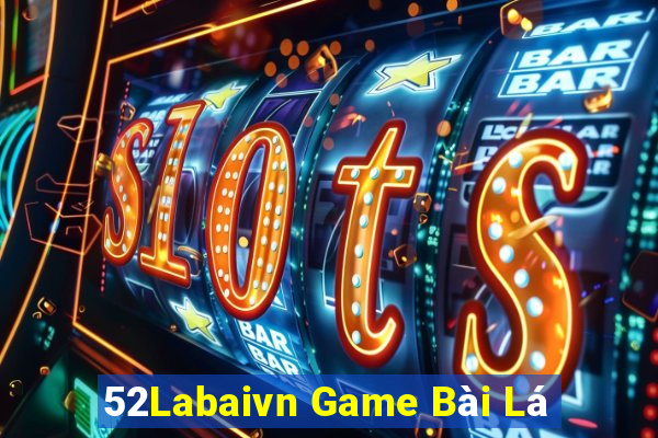 52Labaivn Game Bài Lá