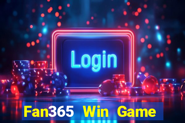 Fan365 Win Game Bài Slot Đổi Thưởng