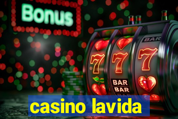 casino lavida