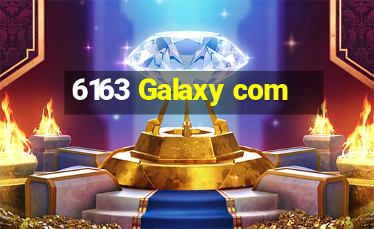 6163 Galaxy com