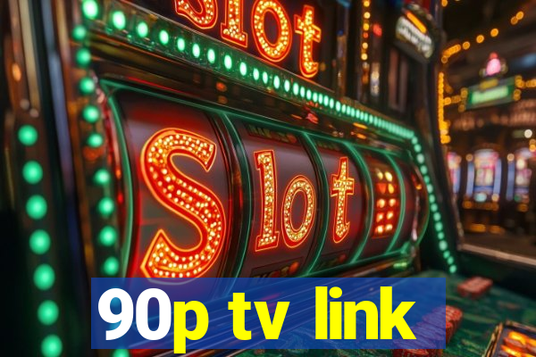 90p tv link