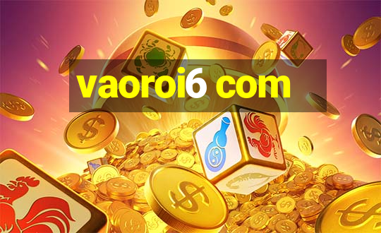 vaoroi6 com