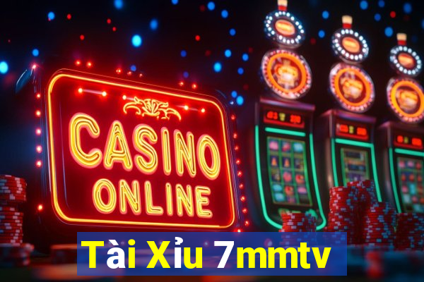 Tài Xỉu 7mmtv