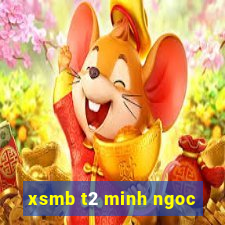 xsmb t2 minh ngoc