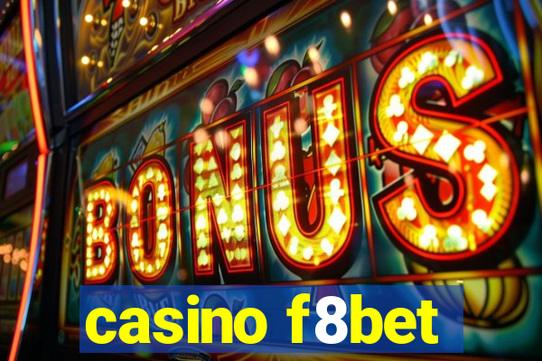 casino f8bet