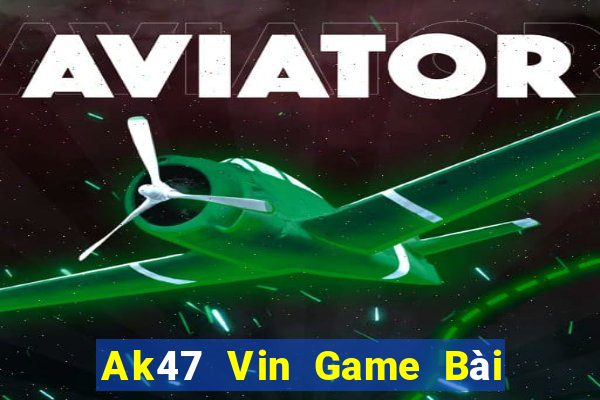 Ak47 Vin Game Bài Đổi Thưởng Go88