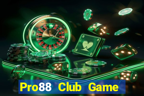 Pro88 Club Game Bài 52Fun Đổi Thưởng