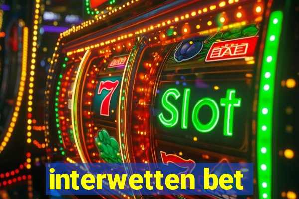 interwetten bet