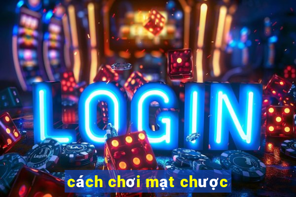 cách chơi mạt chược