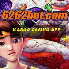 kaboo casino app