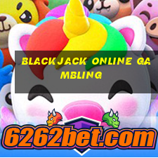 blackjack online gambling