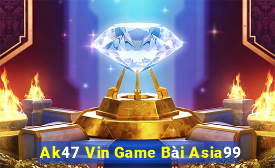 Ak47 Vin Game Bài Asia99