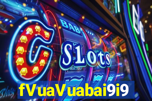 fVuaVuabai9i9 Roulette cào