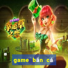 game bắn cá trung quốc