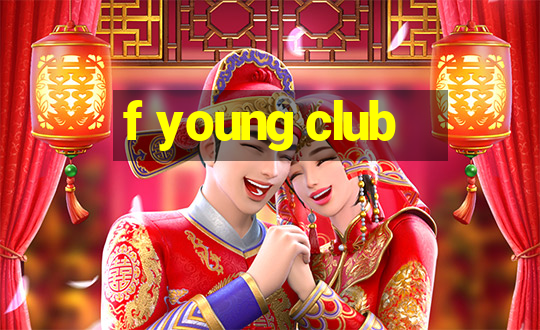 f young club