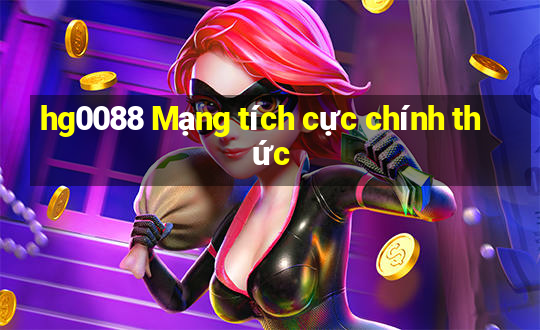 hg0088 Mạng tích cực chính thức