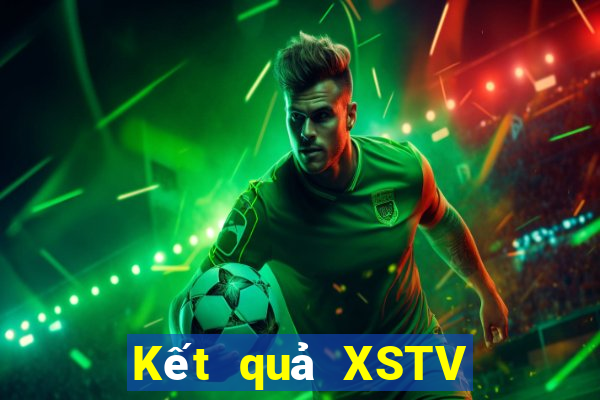 Kết quả XSTV Thứ 3