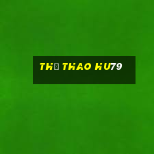 Thể Thao Hu79