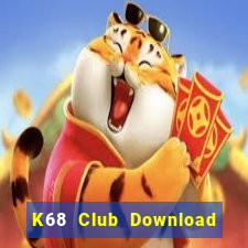 K68 Club Download Game Bài