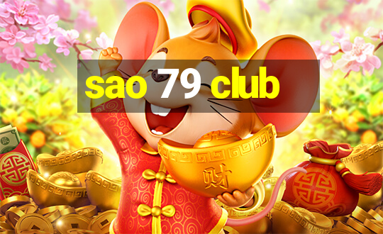 sao 79 club