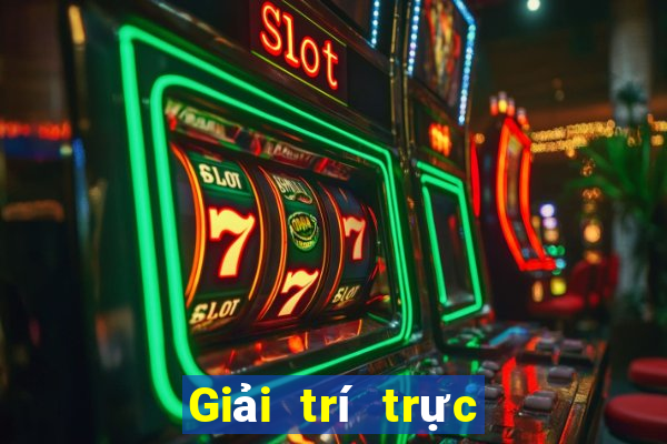 Giải trí trực tuyến Việt nam