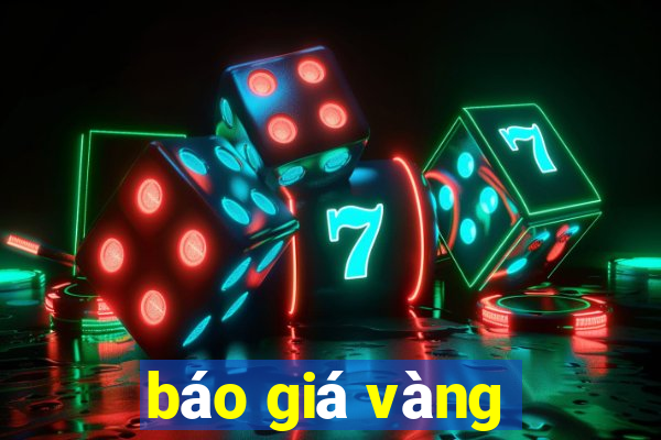 báo giá vàng