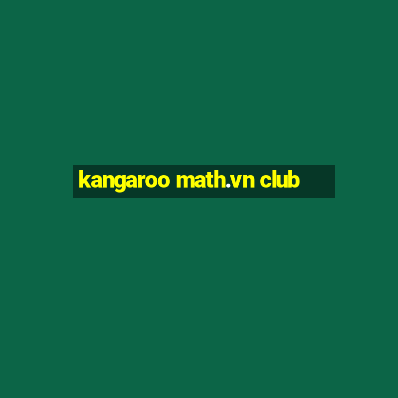 kangaroo math.vn club