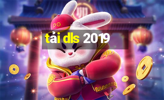 tải dls 2019