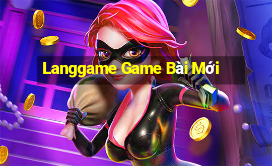 Langgame Game Bài Mới