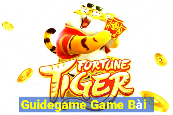 Guidegame Game Bài