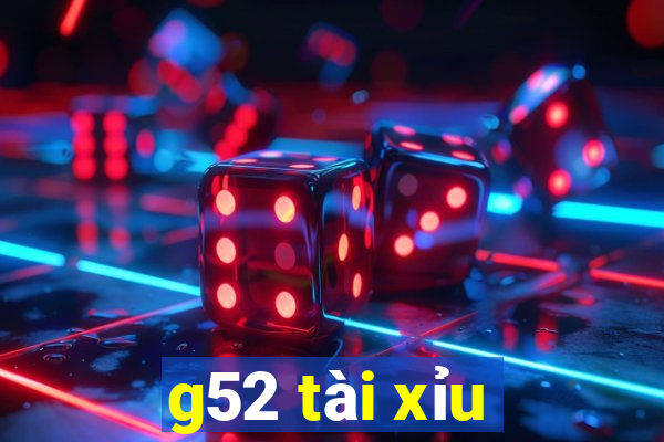 g52 tài xỉu