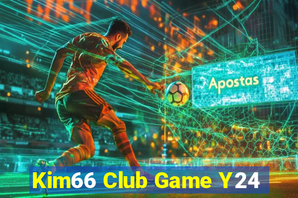 Kim66 Club Game Y24