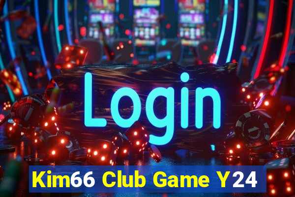 Kim66 Club Game Y24