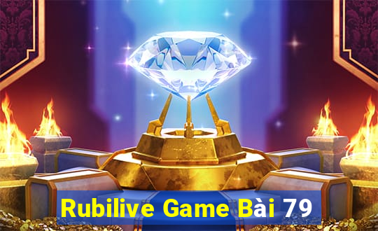 Rubilive Game Bài 79