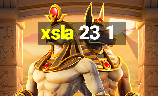 xsla 23 1